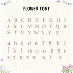 May include: A full alphabet in uppercase and lowercase letters, each adorned with a floral pattern. The words "FLOWER FONT" are displayed at the top. The letters are in a pink and gray floral design on a light background.