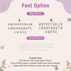May include: Image displaying font options for personalization. Two "Big Name" font styles, A and B, are shown in uppercase. A cursive "Small Name" font is also displayed. Text at the bottom states the small name font is fixed.