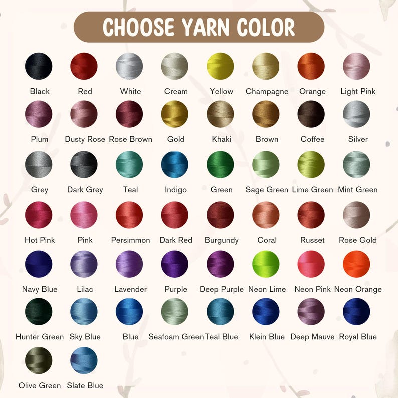 May include: A color chart with the text "CHOOSE YARN COLOR" at the top. The chart displays a variety of yarn colors, including black, red, white, cream, yellow, and orange. Other colors include pink, purple, and blue. Each color is labeled