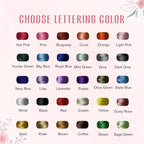 May include: A color chart titled CHOOSE LETTERING COLOR displaying thirty swatches of embroidery thread in various shades including hot pink, burgundy, orange, hunter green, navy blue, white, black, red, yellow, gold, brown, and sage green